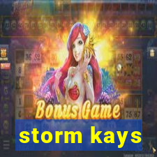 storm kays