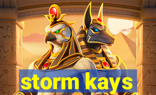 storm kays