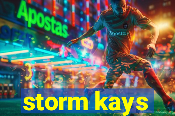 storm kays