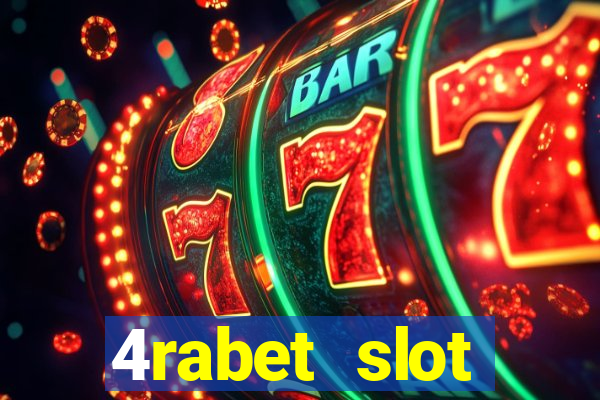 4rabet slot machines to play