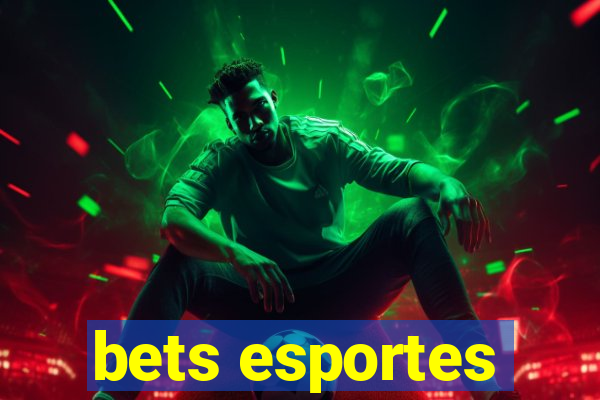 bets esportes