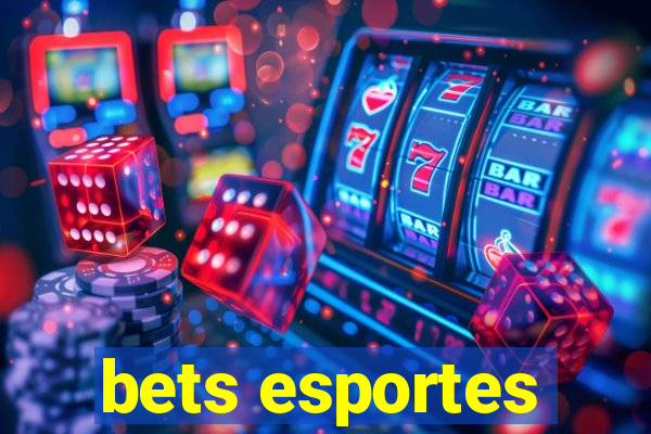 bets esportes