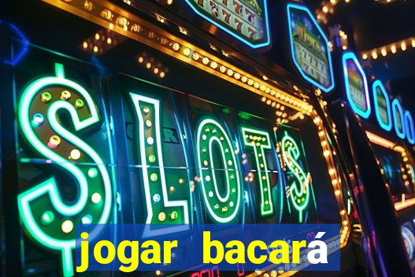 jogar bacará casino online