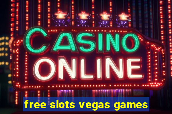 free slots vegas games