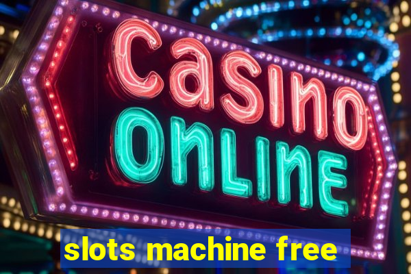 slots machine free