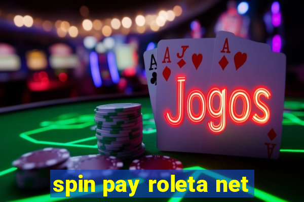 spin pay roleta net