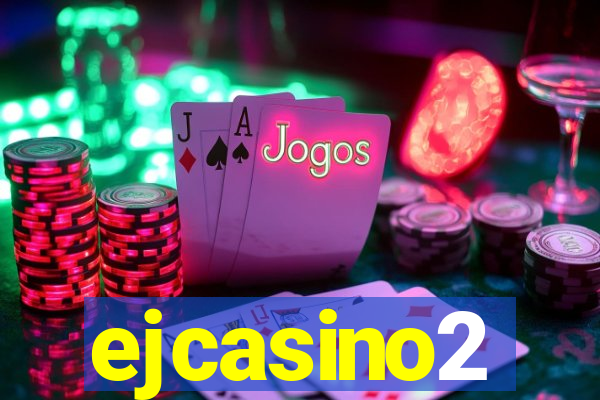 ejcasino2