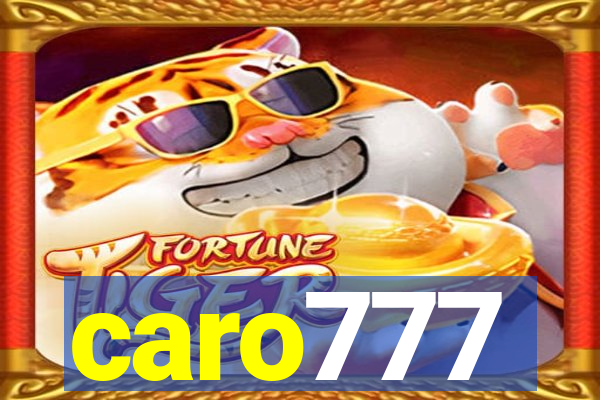 caro777