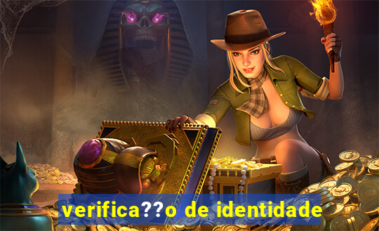 verifica??o de identidade