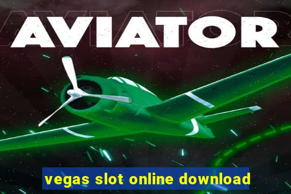 vegas slot online download