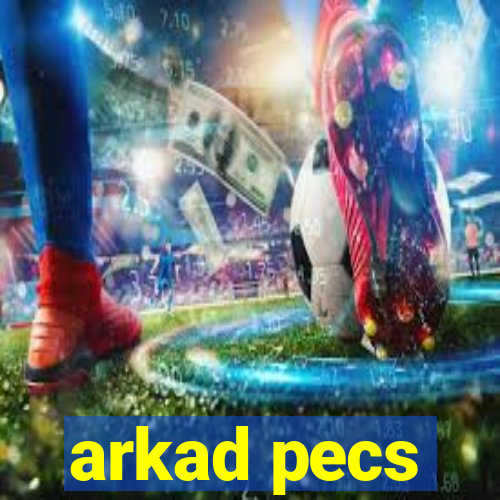 arkad pecs