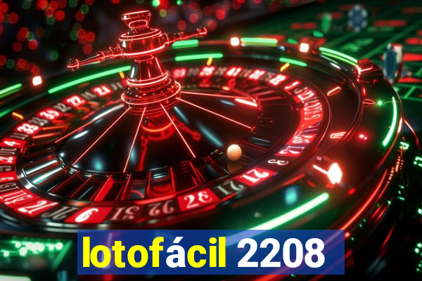 lotofácil 2208