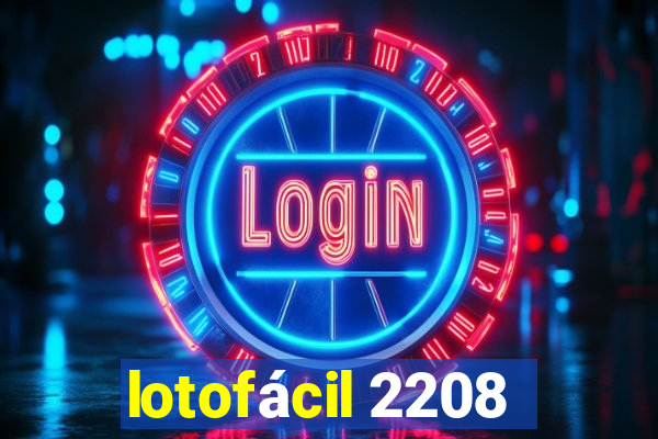 lotofácil 2208