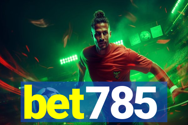 bet785