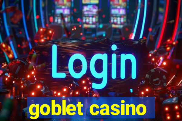 goblet casino