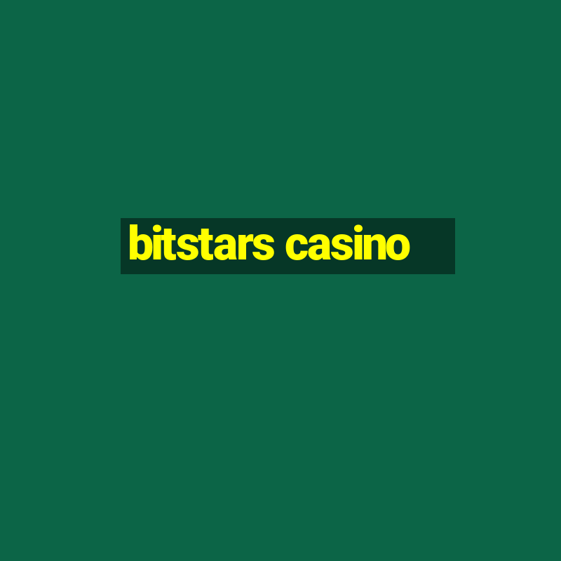 bitstars casino