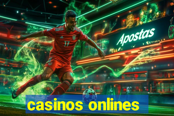 casinos onlines