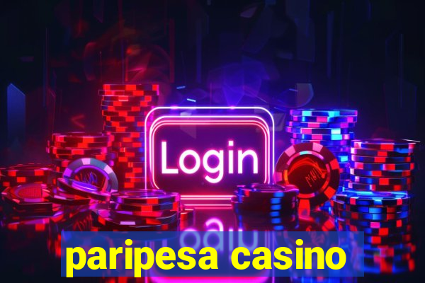 paripesa casino