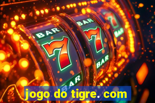 jogo do tigre. com