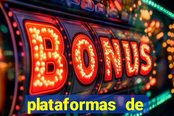 plataformas de jogos de aposta