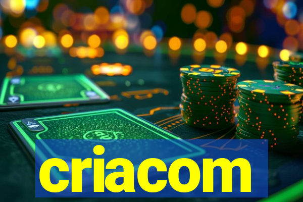 criacom