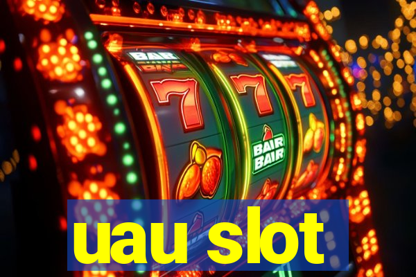 uau slot