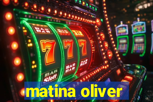 matina oliver