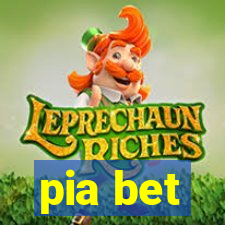 pia bet