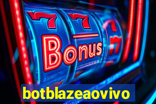 botblazeaovivo