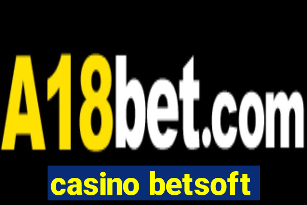 casino betsoft