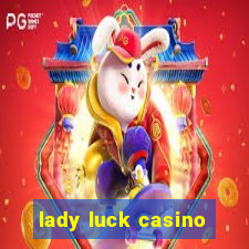 lady luck casino