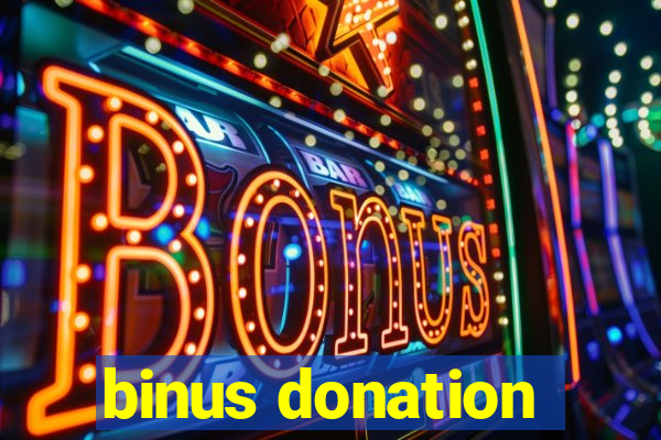 binus donation