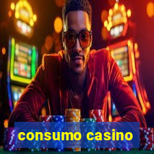 consumo casino