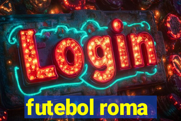 futebol roma