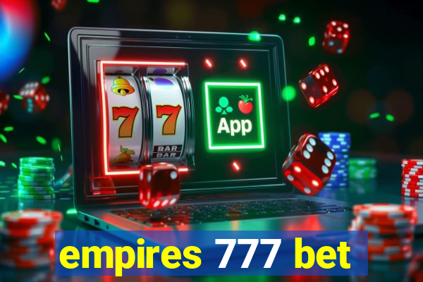 empires 777 bet