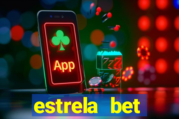 estrela bet aplicativo download