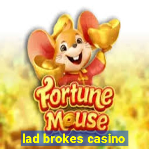 lad brokes casino