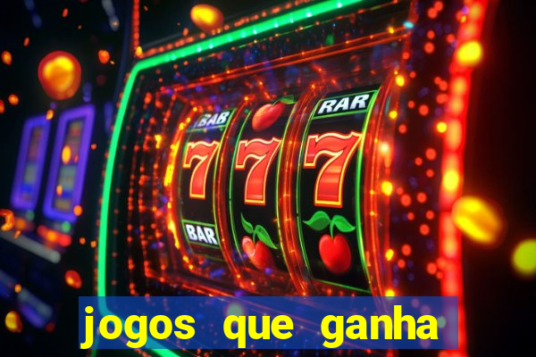 jogos que ganha dinheiro sem fazer depósito