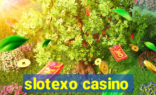 slotexo casino