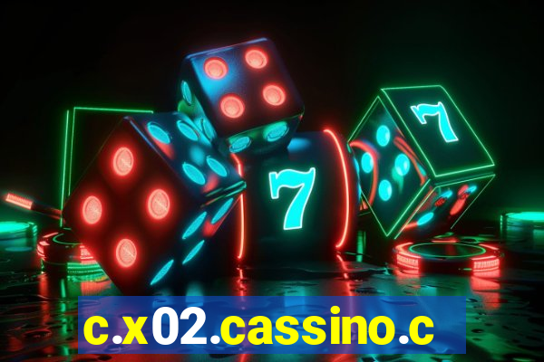 c.x02.cassino.com