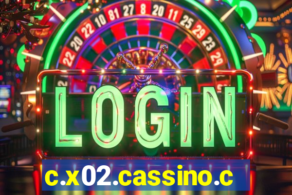 c.x02.cassino.com