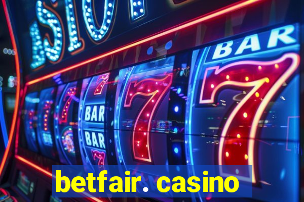 betfair. casino