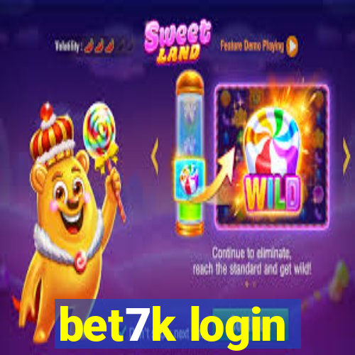 bet7k login