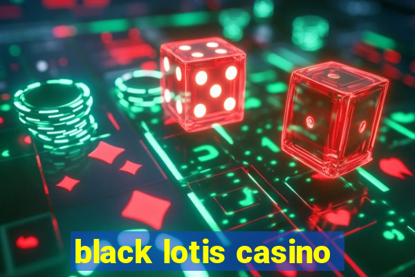 black lotis casino