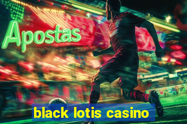 black lotis casino