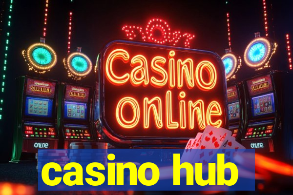 casino hub