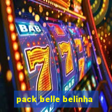 pack belle belinha