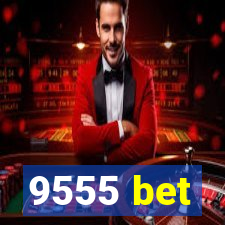 9555 bet