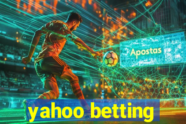 yahoo betting