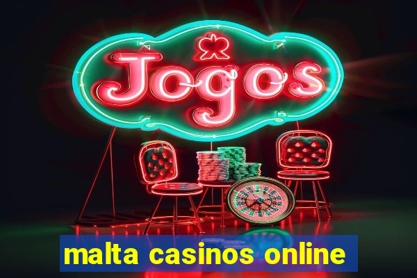 malta casinos online